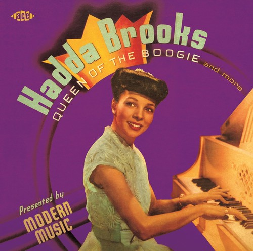 Hadda Brooks - Queen of the Boogie & More