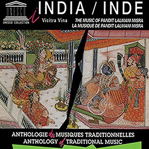 Pandit Misra Lalmani - India: Vicitra Vina Music of Pandit Lalmani Misra