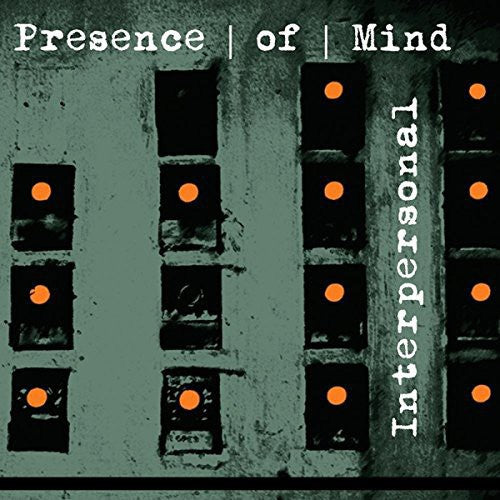 Presence of Mind - Interpersonal