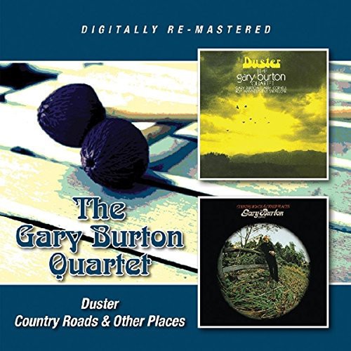 Gary Burton Quartet - Duster/Country Roads & Other Places
