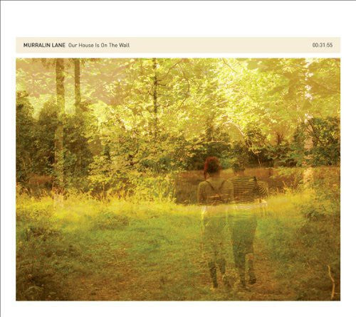 Murralin Lane - Our House Is on the Wall