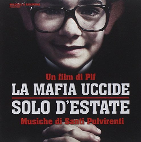 Santi Pulvirenti - La Mafia Uccide Solo D'Estate (Original Soundtrack)