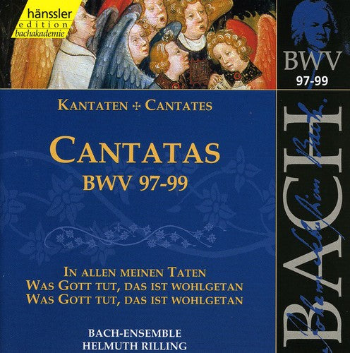 Bach/ Gachinger Kantorei/ Rilling - Sacred Cantatas BWV 97-99