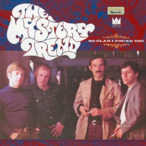 The Mystery Trend - So Glad I Found You