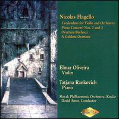 Flagello/ Oliveira/ Rankovich/ Amos/ Slovak Po - Music of Nicolas Flagello