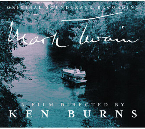 Mark Twain: A Film Directed by Ken Burns/ O.S.T. - Mark Twain: A Film Directed By Ken Burns (Original Soundtrack)