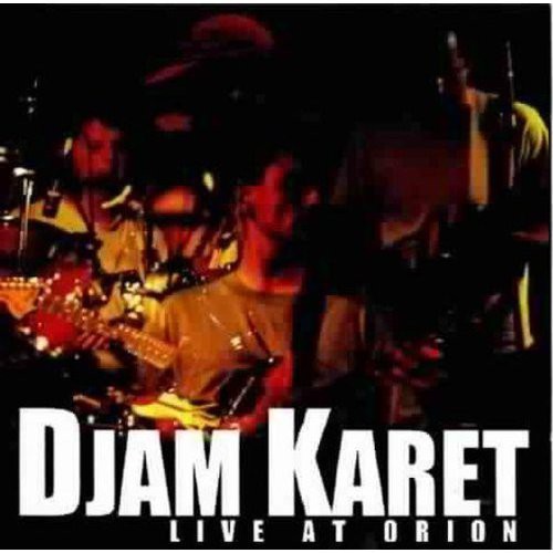 Djam Karet - Live at Orion
