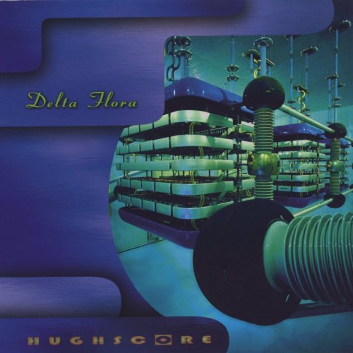 Hughscore - Delta Flora