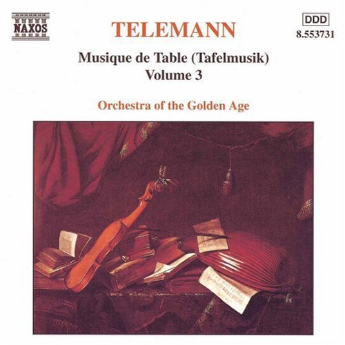 Telemann/ Orchestra of the Golden Age - Musique de Table 3