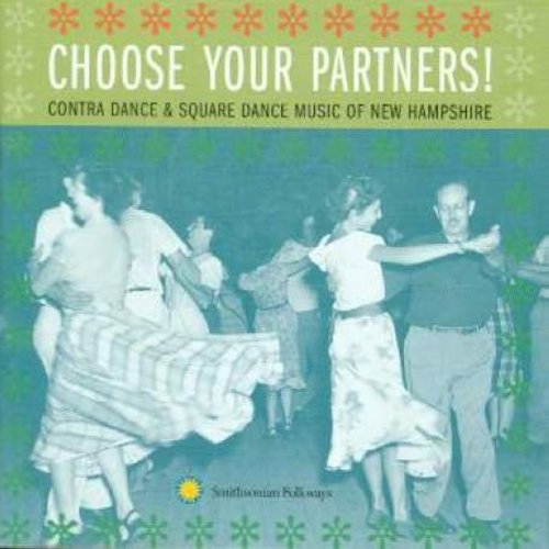 Various Artists - Choose Your Partners: Contra Dance & Square Dance From New Hampshire