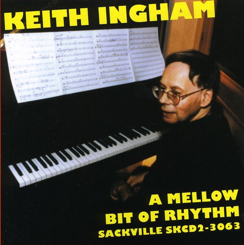 Keith Ingham - Mellow Bit of Rhythm