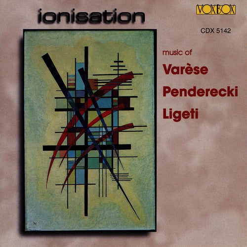 Varese/ Penderecki/ Ligeti - Ionisation