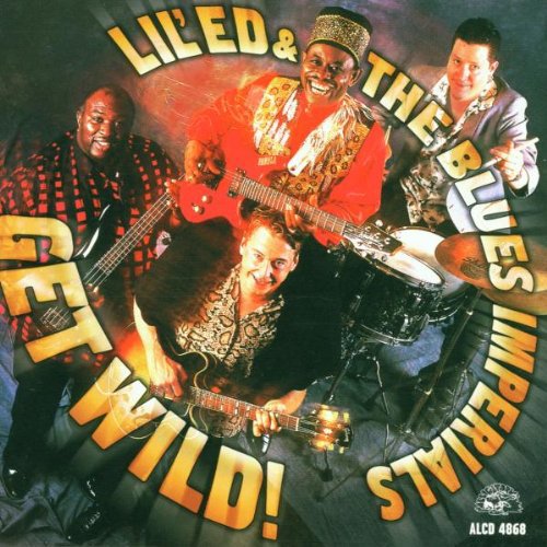 Ed & Blues Imperials - Get Wild