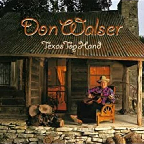 Don Walser - Texas Top Hand