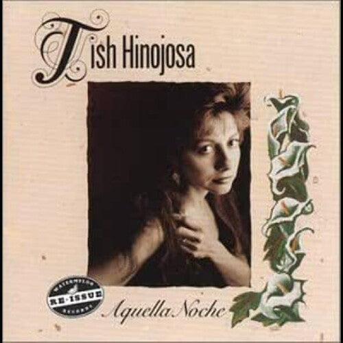 Tish Hinojosa - Aquella Noche