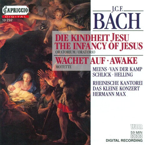 J.C. Bach / Max - Infancy of Jesus/Awake/Songs