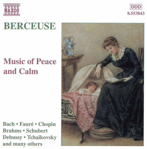 Various - Berceuse: Music Of Peace and Calm