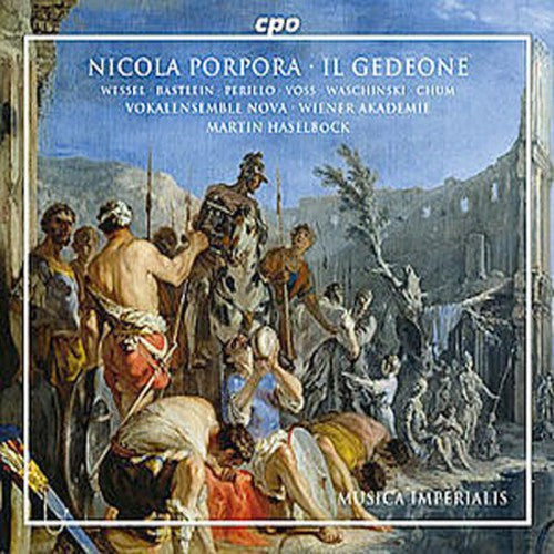 Porpora/ Wiener Akademie/ Haselbock - Il Gedeone