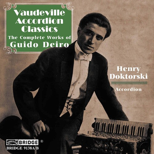 Deiro/ Doktorski - Vaudeville Accordion Classics: Compl Guido Deiro