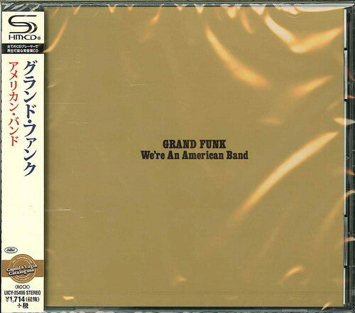 Grand Funk Railroad - We're An American Band
