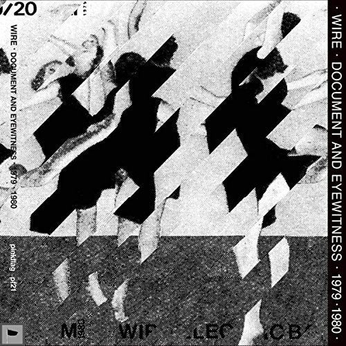 Wire - Document & Eyewitness