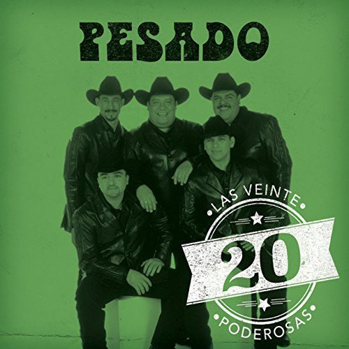 Pesado - 20 Poderosas
