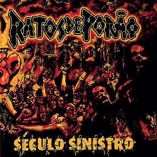 Ratos de Porao - Seculo Sinistro