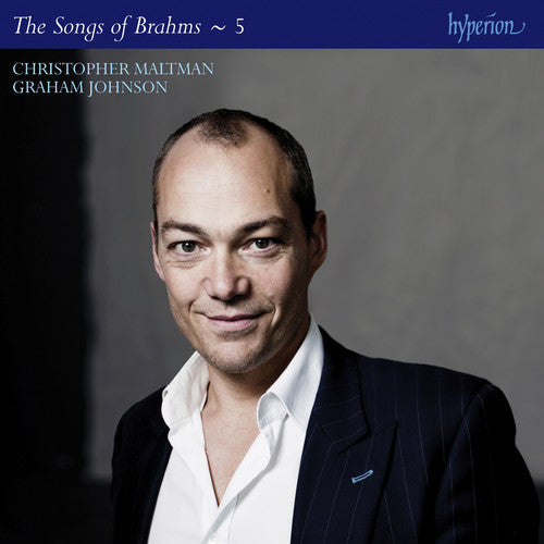 Brahms/ Maltman/ Johnson - Complete Songs 5
