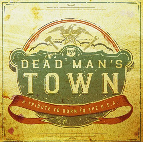 Dead Man's Town: A Tribute to Born in Usa/ Var - Dead Man's Town: A Tribute to Born in USA / Various
