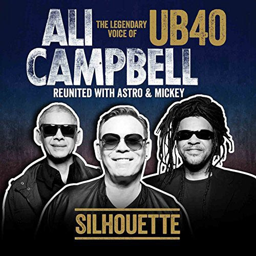 Ali Campbell - Silhouette (The Legendary Voice of Ub40)