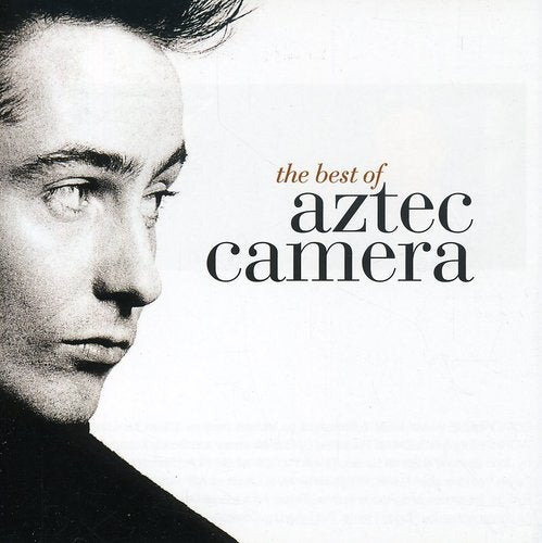 Aztec Camera - Best of
