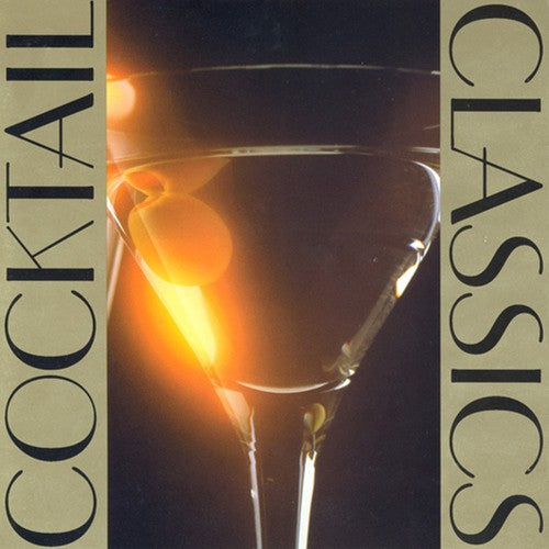 Cocktail Classics/ Various - Cocktail Classics / Various
