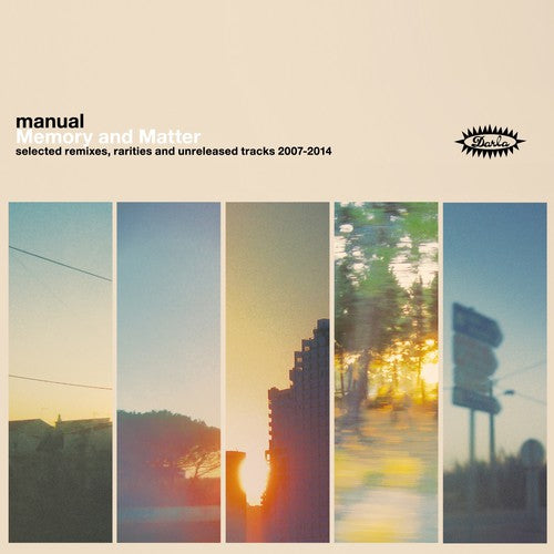 Manual - Memory & Matter: Selected Remixes Rarities & Unrel