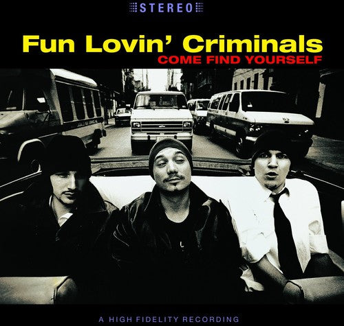 Fun Lovin Criminals - Come Find Yourself