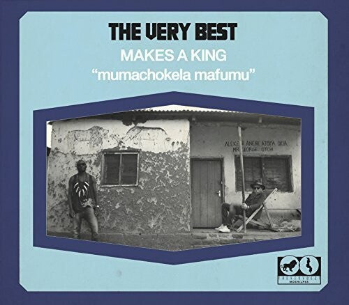 Very Best - Makes a King