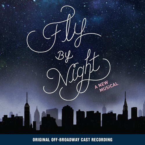 Fly by Night/ O.B.C.R. - Fly By Night (Original Broadway Cast Recording)