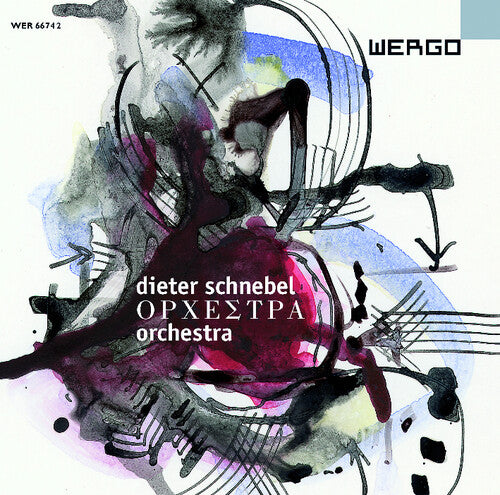 Schnebel: Orchestra/ Various - Schnebel: Orchestra / Various
