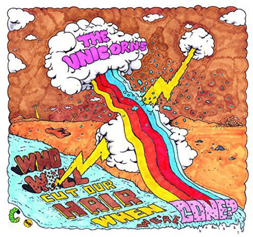 The Unicorns - Who Will Cut Our Hair When We're Gone