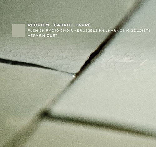 Faure/ Flemish Radio Choir/ Niquet - Requiem