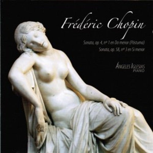 Chopin/ Angeles Iglesias - Sonatas 1 & 3