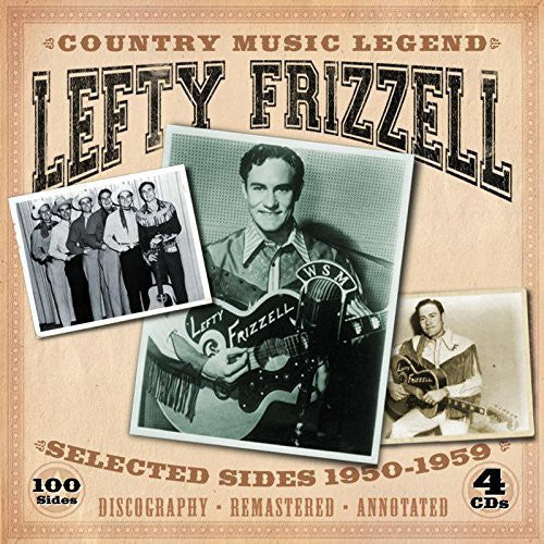 Lefty Frizzell - Country Music Legend-Selected Sides 1950-1959