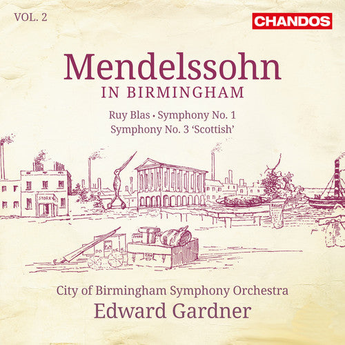 Mendellsohn/ City of Birmingham Sym Orch/ Gardne - Mendlessohn in Birmingham 2