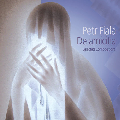 Fiala/ Fiala/ Saturova/ Skarkova - De Amicitia