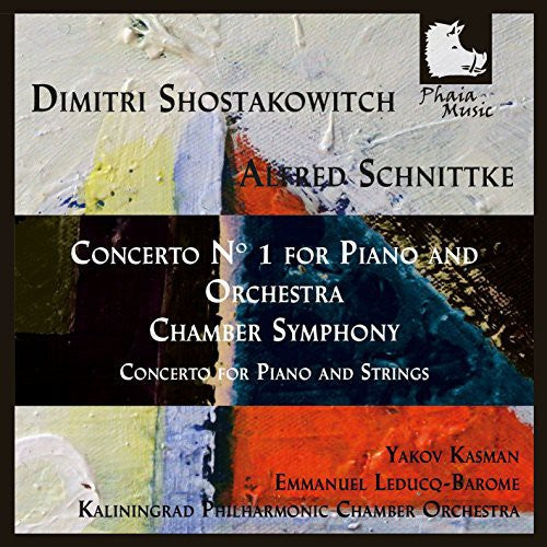 Shostakovich/ Kasman/ Kaliningrad Phil Chamber - Pno Con 1 & Chamber Sym-Con for Pno & STRS