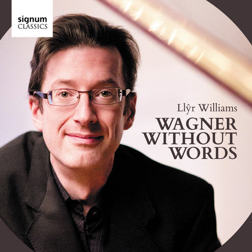 Wagner/ Llyr Williams - Wagner Without Words