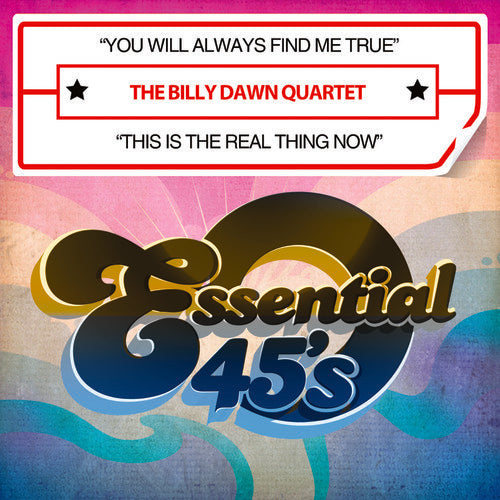 Billy Dawn - You Will Always Find Me True / This Is the Real TH