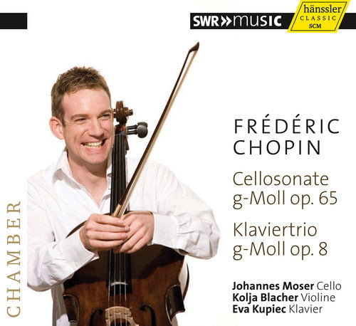 Chopin/ Moser/ Blacher/ Kupiec - Cello Sonata & Pno Trio