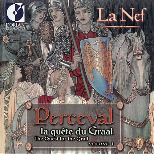 La Nef/ Taylor - Perceval: Quest for the Grail 1