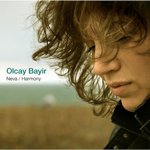 Olcay Bayir - Neva / Harmony