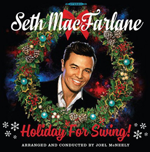 Seth Macfarlane - Holiday for Swing